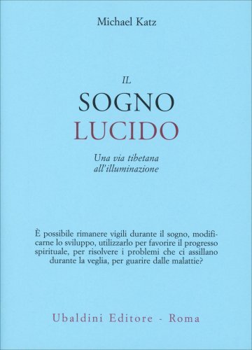 Libro sogno lucido una - il,